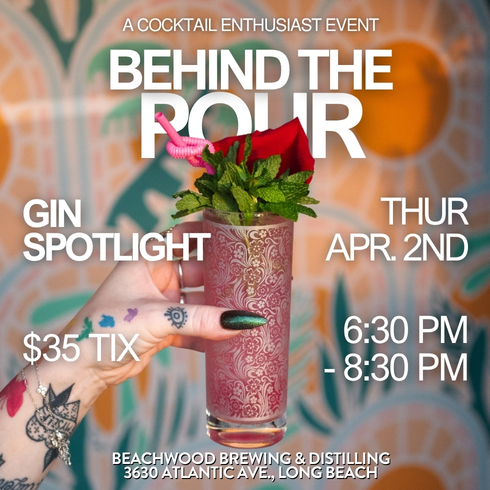 Behind the Pour: Beachwood Spirits Event *Spring Gin!