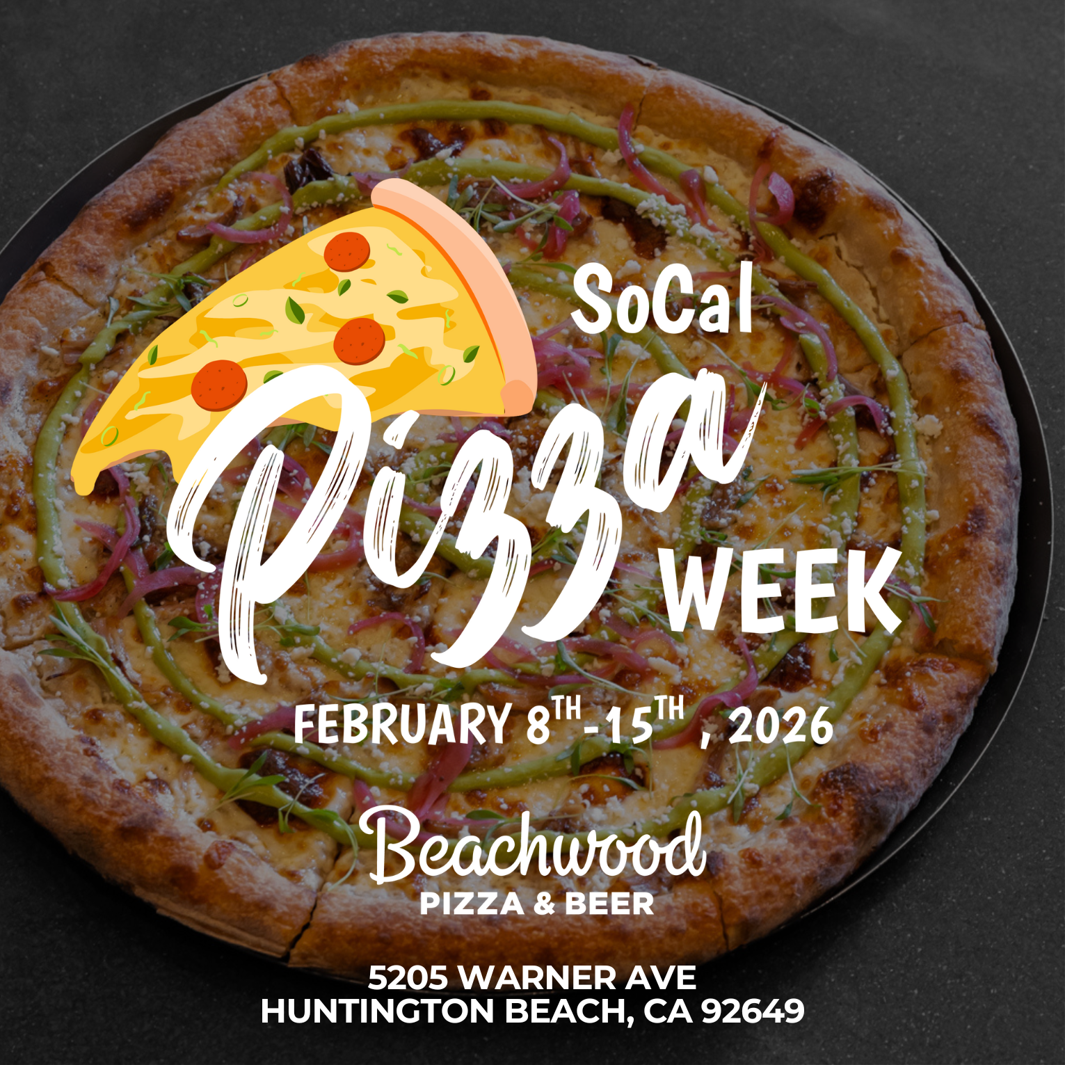 SoCal Pizza Week from Feb. 8 - Feb. 15! Specials at Beachwood Pizza & Beer