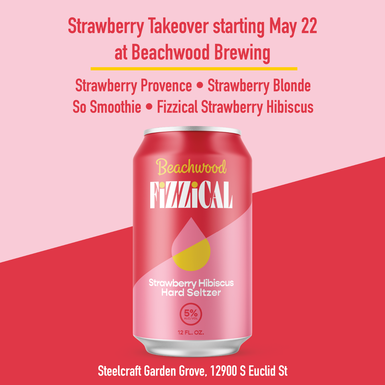  Strawberry Takeover at Beachwood Steelcraft Garden Grove